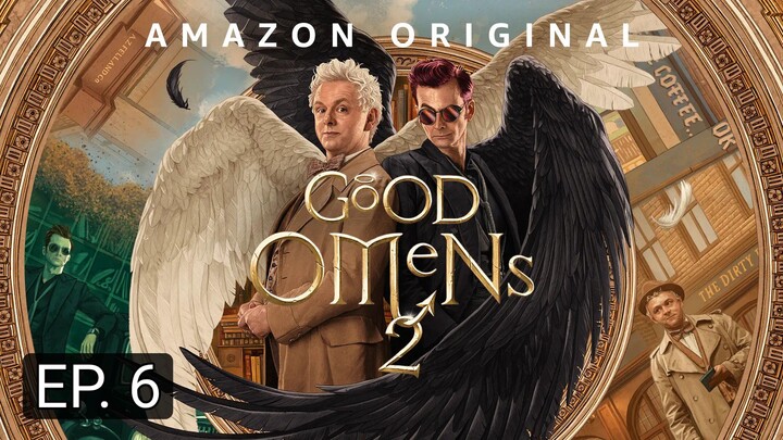 Good Omens (S2, EP.6) FINALE - Tagalog Dubbed