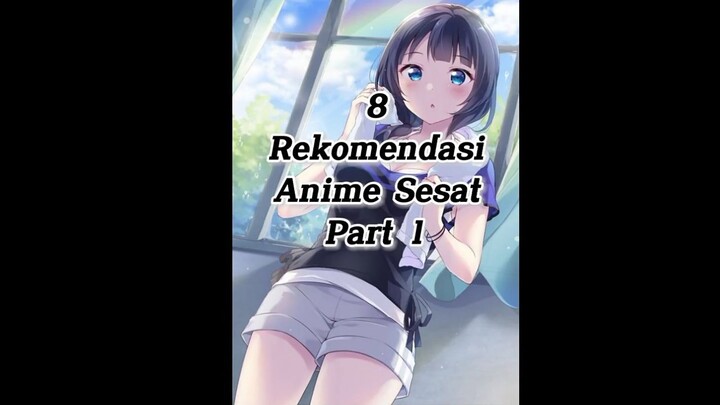 8 Rekomendasi anime sesat Part 1