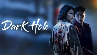 Dark Hole EP.9