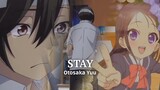 Stay | Otosaka Yuu「Edit/AMV」Charlotte Alight Motion Edit