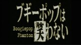 Boogiepop Phantom Episode 12 (End) English sub