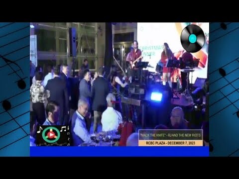 MACK THE KNIFE (Bobby Darin Cover) | RJ and the New Riots | RCBC Christmas Dinner (12/7/2023)