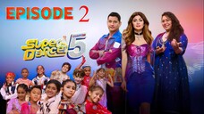 Super Dancer Chapter 5 Full Episode 2 | Super Dancer Chapter 5 2025 | Indian Dance TV Show