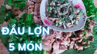 Ẩm Thực Tây Bắc l Đầu Lợn 5 Món