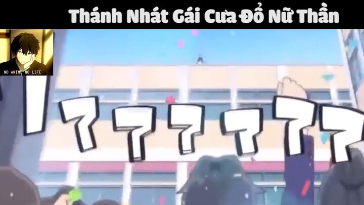 (P12) Thánh Nhát Gái Cưa Đổ Nữ Thần #ReviewAnime #BestScene