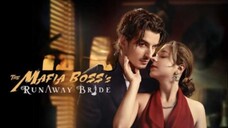 The Mafia Boss's Runaway Bride