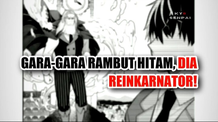 🤯 GARA-GARA SATU RAMBUT HITAM, DIA TERNYATA REINKARNATOR BANGSAWAN!