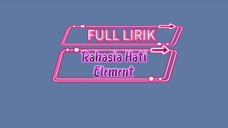 Rahasia Hati Full Lirik