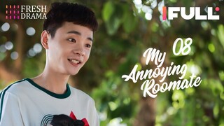 【Multi-sub】My Annoying Roomate EP08 | Ji Meihan, Zhang Jiashuo | Fresh Drama