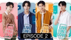 LIVE IN LOVE EP 2 🇹🇭