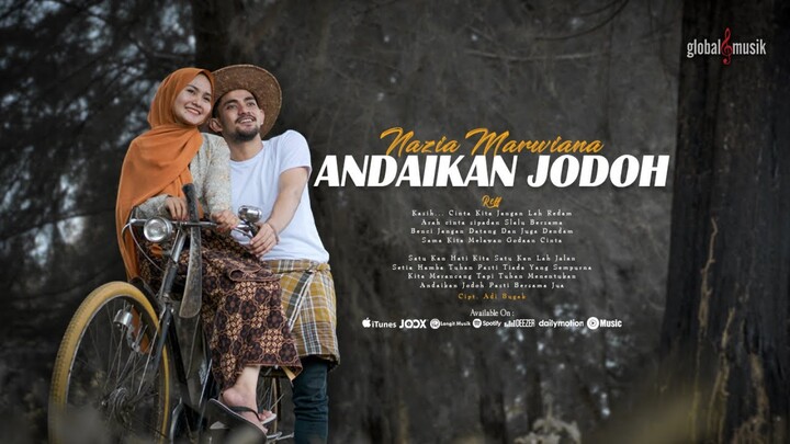 Nazia Marwiana - Andaikan Jodoh (Official Music Video)