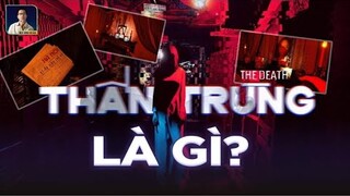 THẦN TRÙNG LÀ GÌ? HIỆN TƯỢNG TÂM LINH ĐƯỢC ĐƯA VÀO TRONG GAME VIỆT