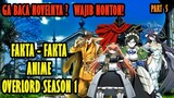 Pembahasan dan Informasi Tambahan Anime Overlord Season 1 (Part 5)