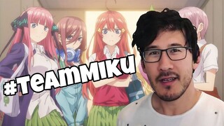 Markiplier reviews the Quintessential Quintuplets