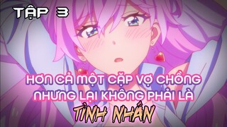 Sống Chung Nhà Với Hoa Khôi, Lâu Dần Thành Người Yêu | Tập 3