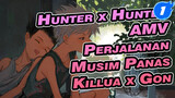 Perjalanan Musim Panas Mereka Berdua | Hunter x Hunter / Killua x Gon_1
