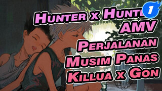 Perjalanan Musim Panas Mereka Berdua | Hunter x Hunter / Killua x Gon_1