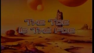 Team Galaxy Eps #34 [The Toe Is The Foe]