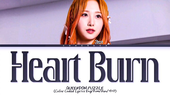 [Queendom Puzzle] JURI Heart Burn Lyrics (Color Coded Lyrics)