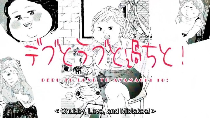 Debu to Love to Ayamachi to Episode 2 [ENG SUB]