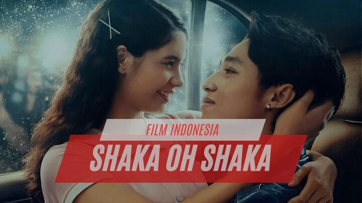 SHAKA OH SHAKA (2026) - FILM INDONESIA TERBARU