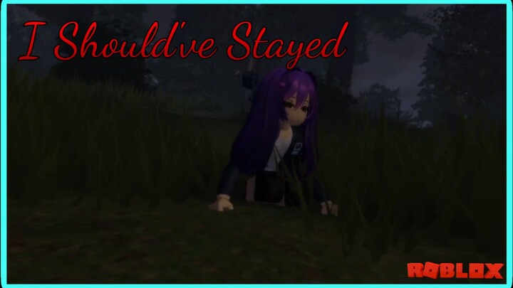 I Should've Stayed | Roblox Indonesia