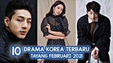 10 Drama Korea Terbaru Tayang Februari 2021 | Bertabur Bintang Populer