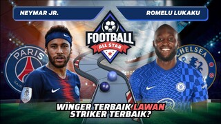 Neymar Jr. vs Romelu Lukaku: Adu Tajam Winger Terbaik dan Striker Terbaik! | Football Match 75