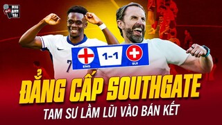 ANH 1-1 THỤY SỸ (PEN: 5-3): "MA THUẬT ĐEN" ĐÁNG SỢ CỦA SOUTHGATE, TAM SƯ LẦM LŨI VÀO BÁN KẾT