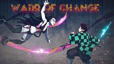 WARR OF CHANGE -AMV- demon slayer tanjiro Badas🔥