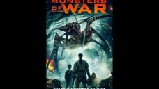 Monsters Of War ( Tagalog dub) HD