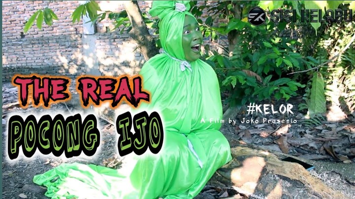 THE REAL POCONG IJO !! - Film Pendek Horor Komedi | KELOR | SISI KELABU