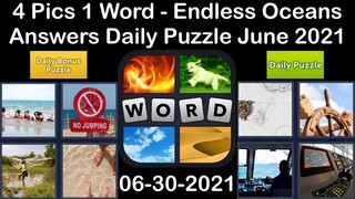 4 Pics 1 Word - Endless Oceans - 30 June 2021 - Answer Daily Puzzle + Daily Bonus Puzzle