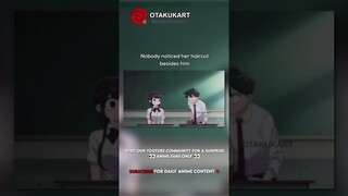 Nobody noticed her haircut besides him #anime #shorts #animeedits #animememes