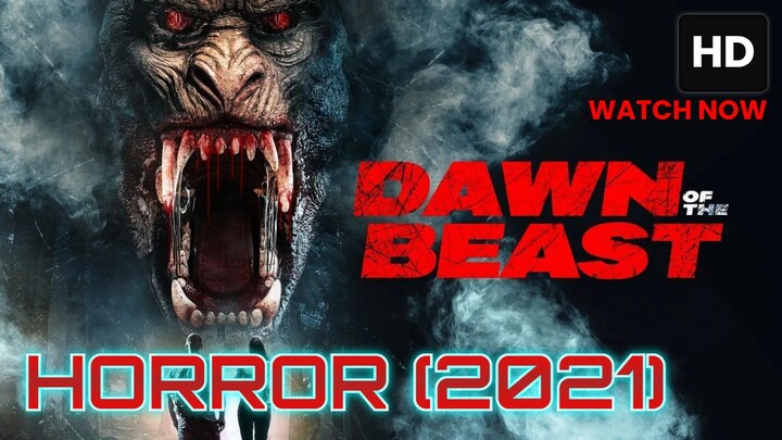 Dawn of the Beast (2021) SUB INDO