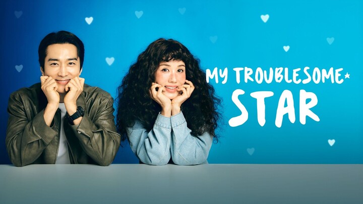 My Troublesome Star Episode 12 END [Malay Sub]