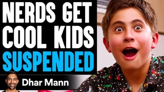 Noah's Arch Ep 1: Nerds Get Cool Kids Suspended | Dhar Mann Studios