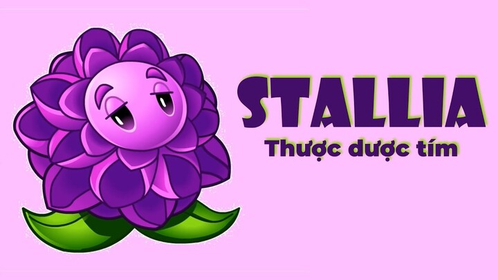 Plants vs Zombie 2 - Review Stallia trong game Plants vs Zombie 2