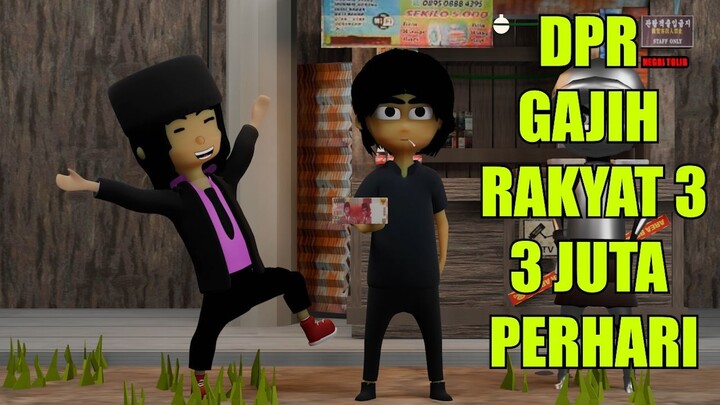 DPR Gajih Rakyat 3 juta Perhari