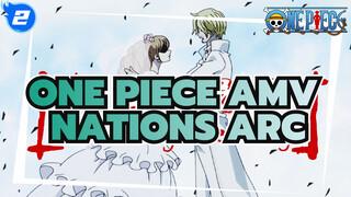 [One Piece / Nations Arc] Go Back to Where You Belong!_2