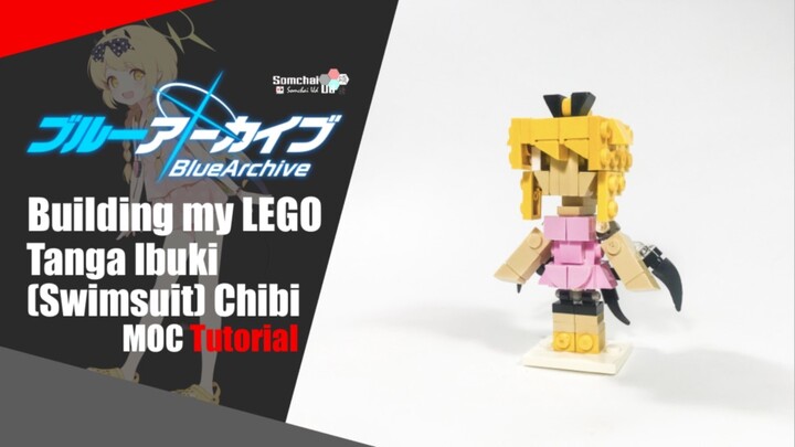 LEGO Blue Archive Tanga Ibuki (Swimsuit) Chibi MOC Tutorial | Somchai Ud
