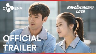 Revolutionary Love | Official Trailer | CJ ENM