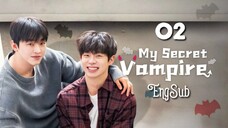 My Secret Vampire : Episode 2 ENGSUB