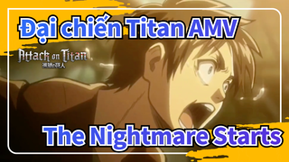 [Đại chiến Titan AMV] Cơn ác mộng bắt đầu_A