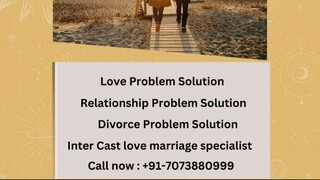 ∬ Christchurch ∬ +91-7073880999 Love Problem Solution Astrologer In