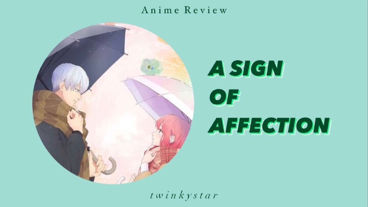 CINTA DAN ISYARAT || Review Anime A Sign Of Affection