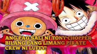 ANG PAG SALI NI TONY CHOPPER BILANG PANG LIMANG PIRATE CREW NI LUFFY!