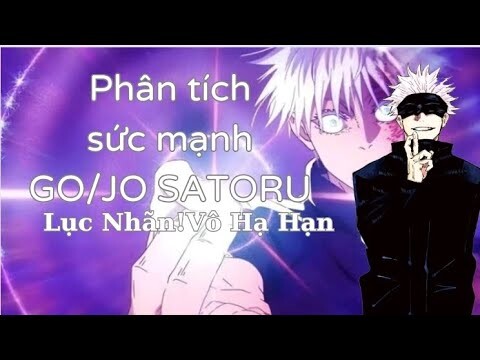 Phân Tích Sức Mạnh Gojo Satoru - Chú Thuật Sư Mạnh Nhất Thời Hiện Đại|Jujutsu Kaisen|GSANIME.