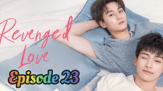 Rev eng ed Lo ve - Episode 23 English SUBBED