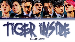 SuperM (슈퍼엠) - Tiger Inside (호랑이) [Color Coded Lyrics/Han/Rom/Eng/가사]